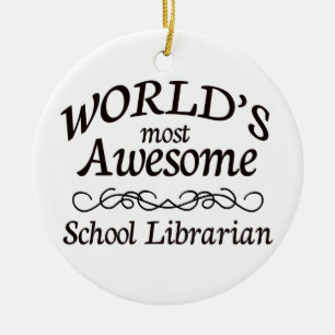 World's Most Awesome School Librarian Ceramic Tree Decoration