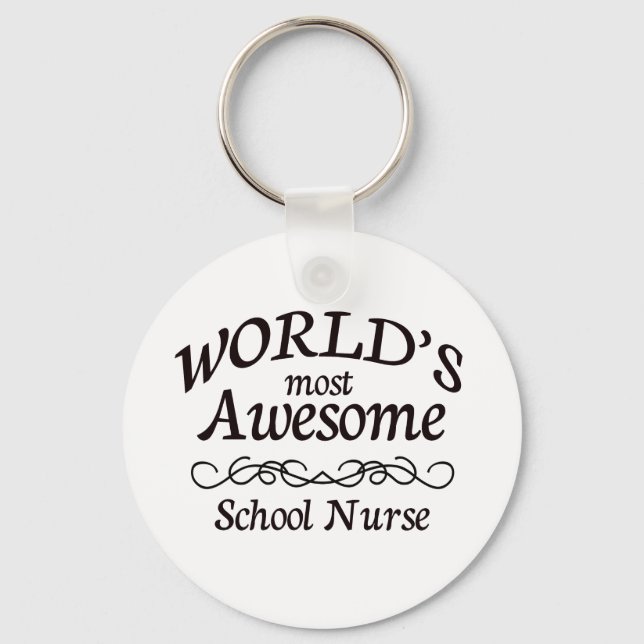 World's Most Awesome School Nurse Key Ring (Front)
