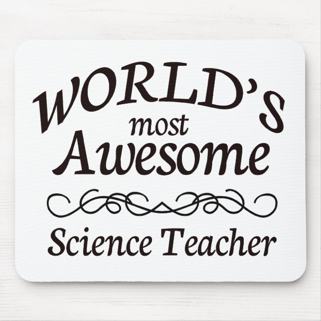 World's Most Awesome Science Teacher Mouse Mat (Front)