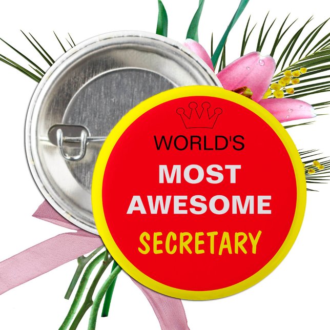 Worlds Most Awesome - SECRETARY (best one) 3 Cm Round Badge (Creator Uploaded)