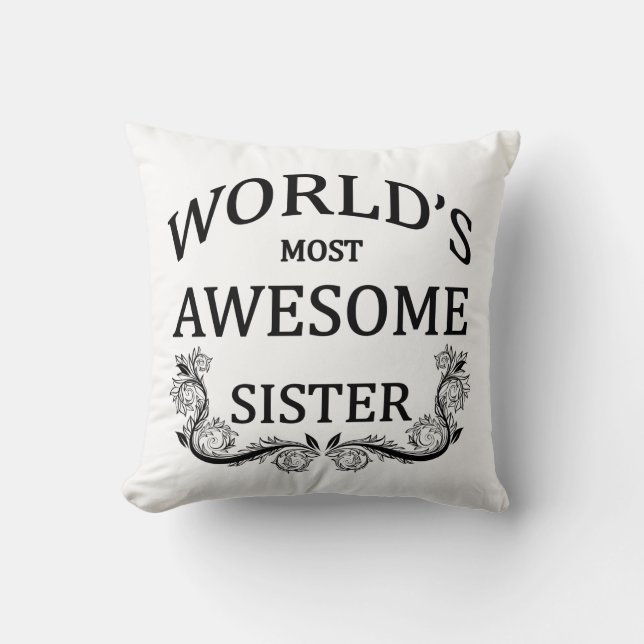 World's Most Awesome Sister Cushion (Front)
