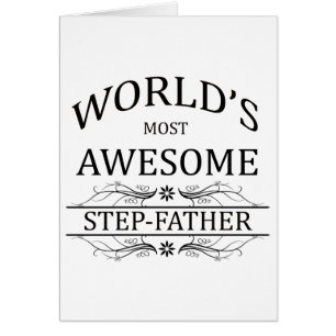 World's Most Awesome Step-Father