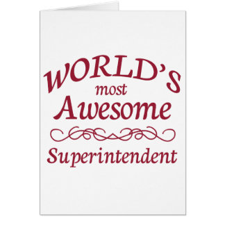 World's Most Awesome Superintendent