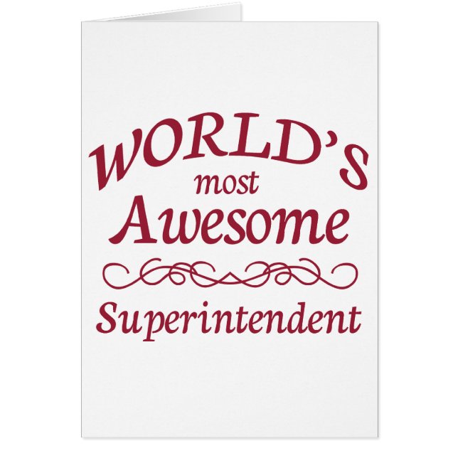 World's Most Awesome Superintendent (Front)