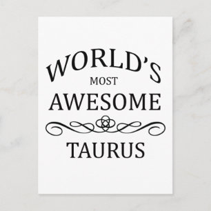 World's Most Awesome Taurus Postcard