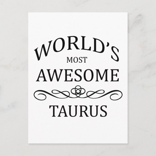 World's Most Awesome Taurus Postcard (Front)