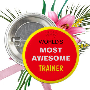 Worlds Most Awesome - TRAINER (best one) 3 Cm Round Badge