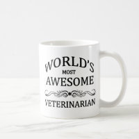 World's Most Awesome Veterinarian