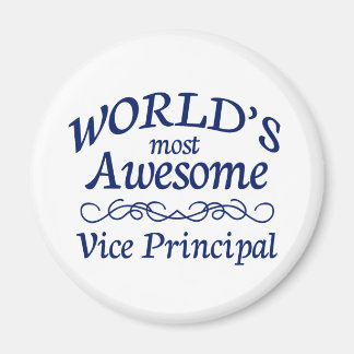 World's Most Awesome Vice Principal Magnet