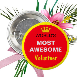 Worlds Most Awesome - VOLUNTEER (best one) 3 Cm Round Badge
