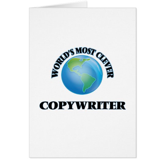 World's Most Clever Copywriter Card