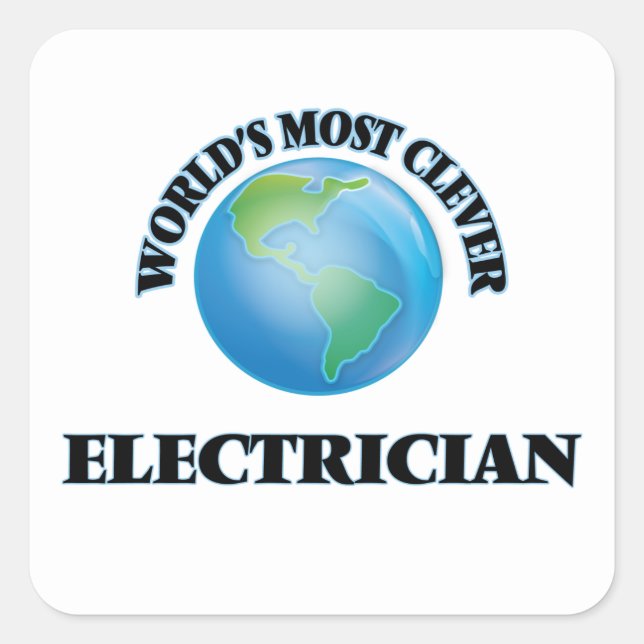 World's Most Clever Electrician Square Sticker (Front)