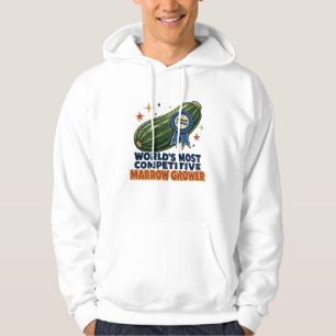 World's Most Competitive Marrow Grower Hoodie