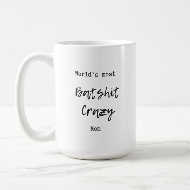 World's Most Crazy Mum Coffee Mug (Left)