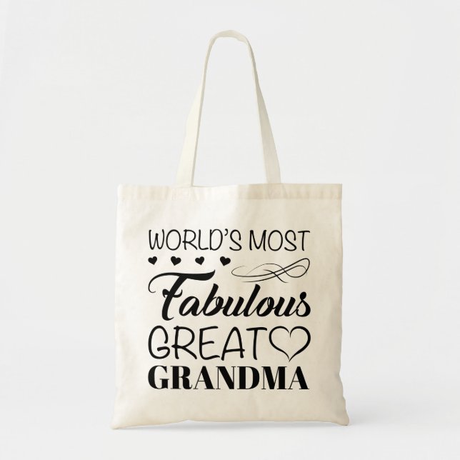World's Most Fabulous Great Grandma Tote Bag (Front)