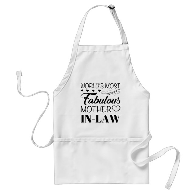 World's Most Fabulous Mother In Law Standard Apron (Front)