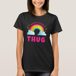 World's Nicest Thug Shirts Sarcastic Rainbow Funny