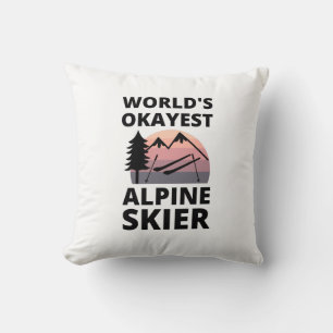 Worlds Okayest Alpine Skier Downhill Skiing Funny Cushion