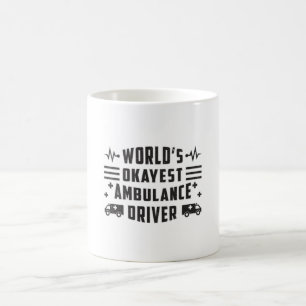 World's Okayest Ambulance Driver Paramedic Gift Coffee Mug