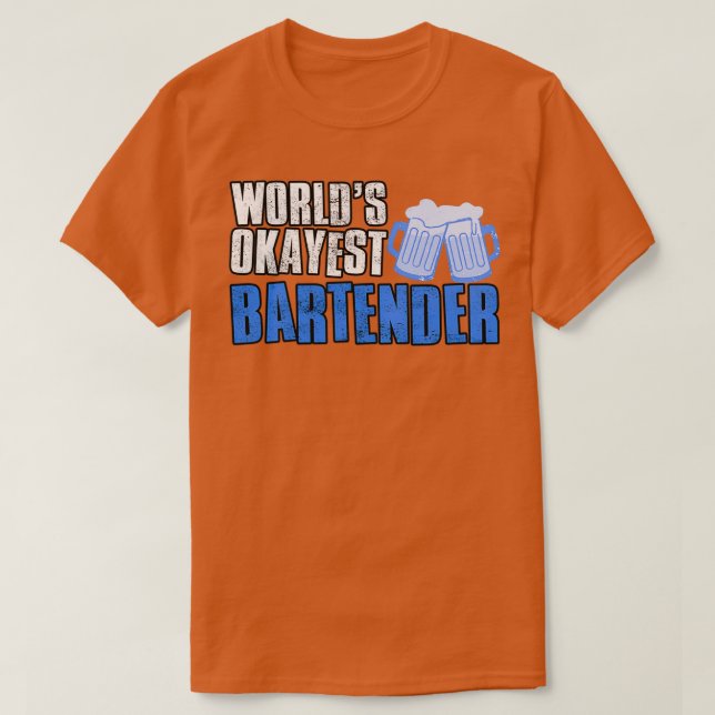 Worlds Okayest Bartender 9 T-Shirt (Design Front)