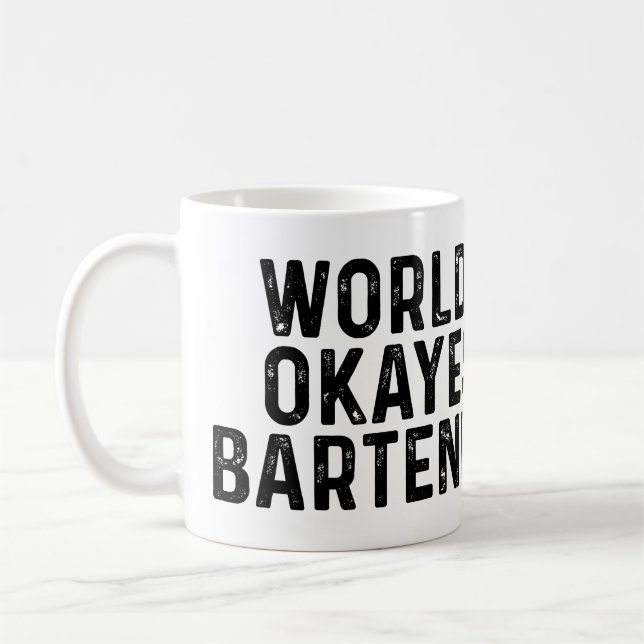 World's Okayest Bartender Coffee Mug (Left)