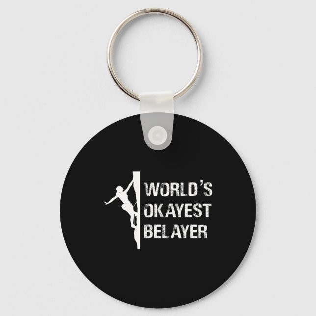 Worlds Okayest Belayer Climbing Hiking Girls Gift  Key Ring (Front)