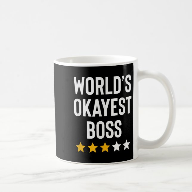 Worlds Okayest Boss Funny Birthday Christmas Gag G Coffee Mug (Right)