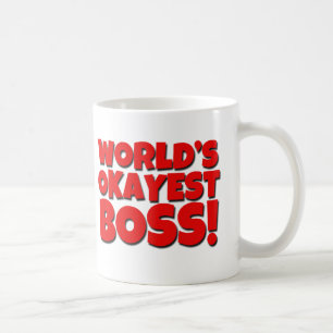 World's Okayest Boss Funny Mug