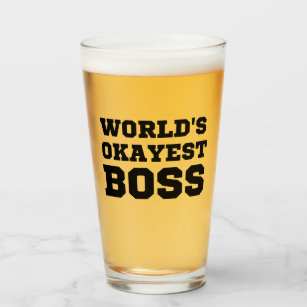 World's Okayest Boss Glass
