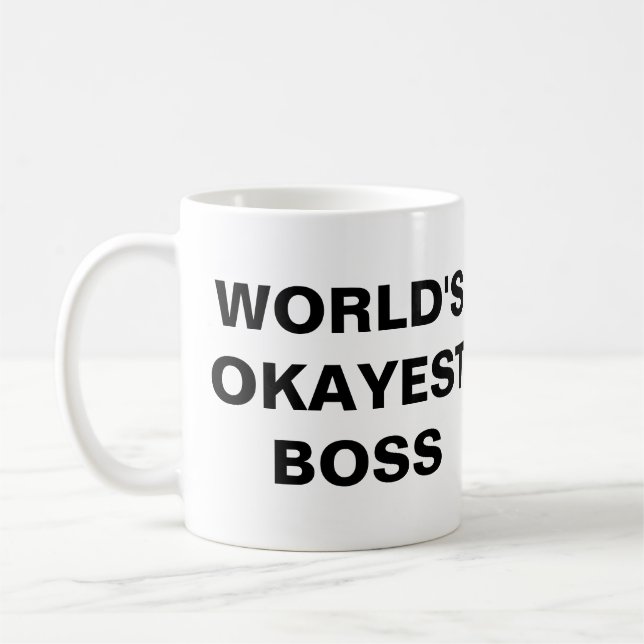 World's Okayest Boss Mug (Large Print) (Left)