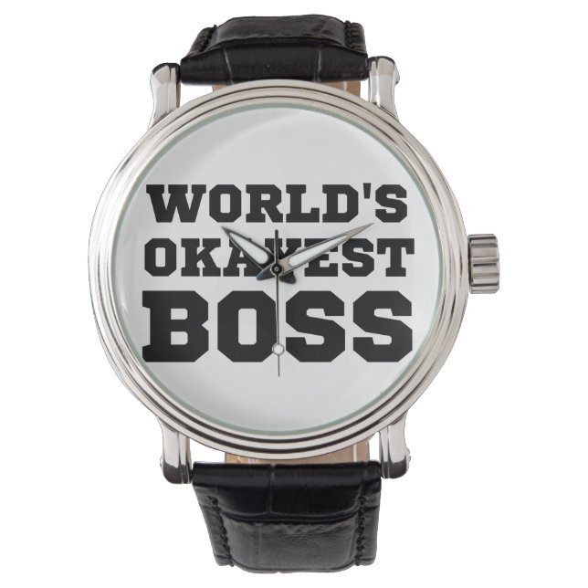 World's Okayest Boss Watch (Front)