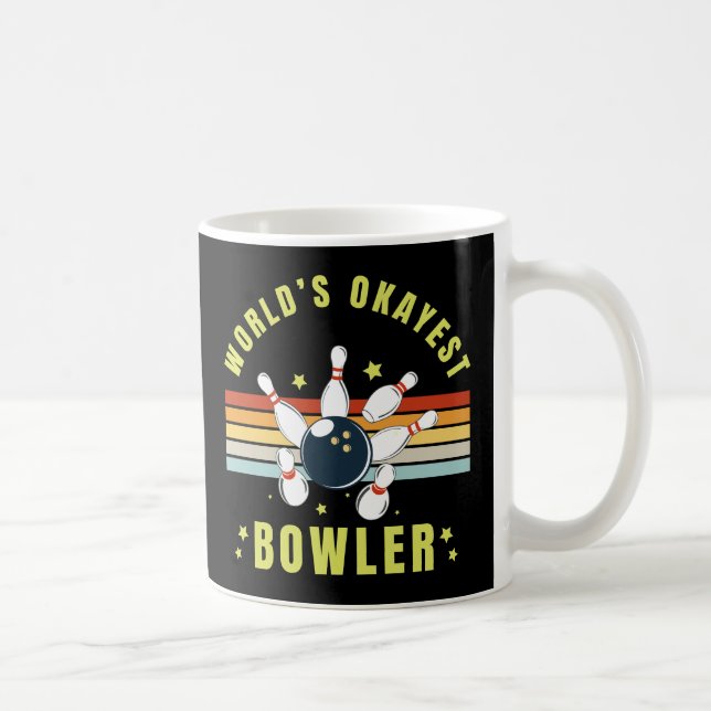 Worlds Okayest Bowler Coffee Mug (Right)