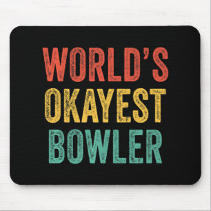 World's Okayest Bowler Fun Bowling Lover Vintage R Mouse Mat