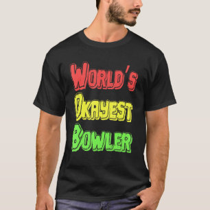 World's Okayest Bowler Funny Bowling Vintage Retr T-Shirt