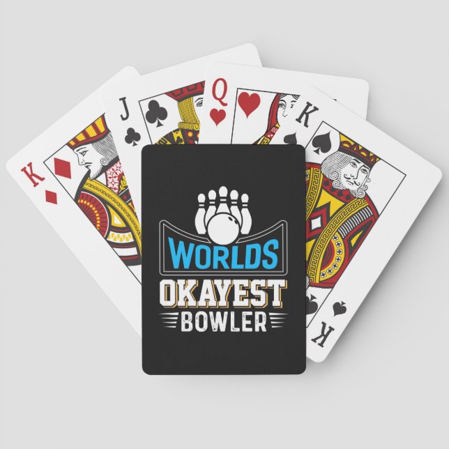Worlds Okayest Bowler Playing Cards (Back)