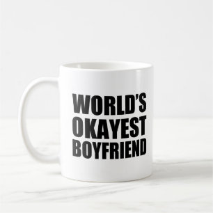 World's Okayest Boyfriend funny shirt Coffee Mug