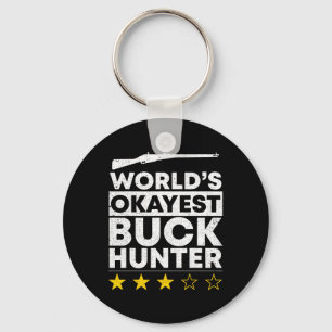 Worlds Okayest Buck Hunting Hunter Key Ring