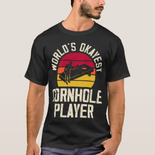World's Okayest Cornhole Player - Funny Baggo T-Shirt