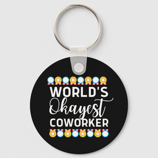 World's okayest coworke key ring (Front)