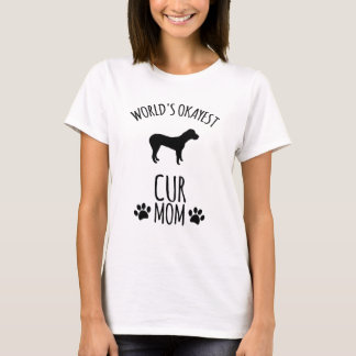Worlds Okayest Cur Mum - Dog Mum T-Shirt