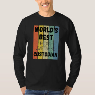 World's Okayest Custodian, Average Custodian, Funn T-Shirt