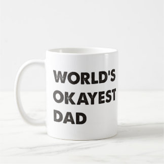 World's Okayest Dad Coffee Mug
