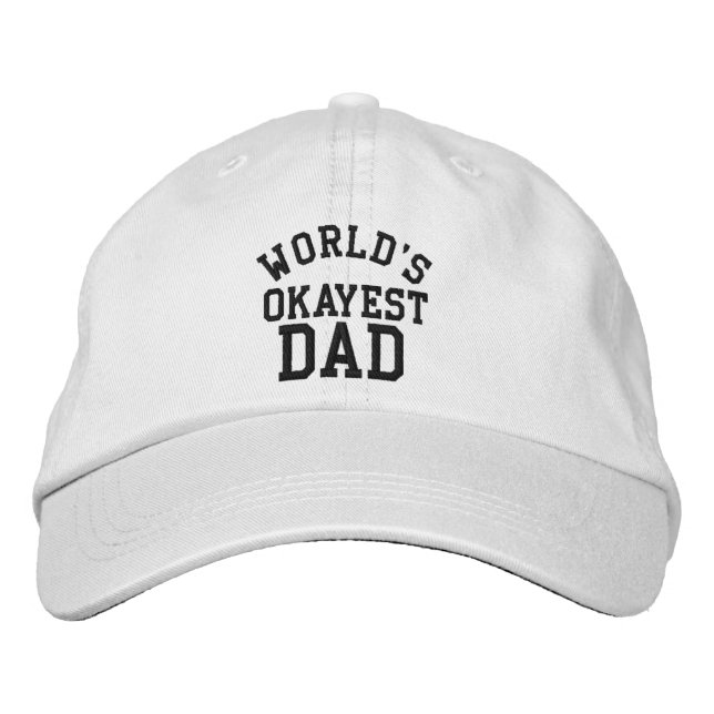 World's Okayest Dad Father's Day Funny hat for Dad (Front)