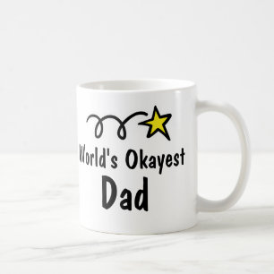World's Okayest Dad   Funny Coffee Mug Gift
