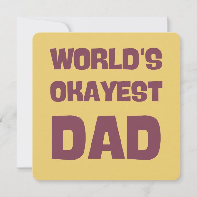 world's okayest dad funny dad card (Front)