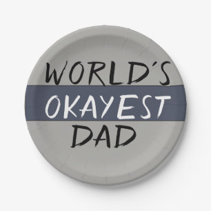 World's Okayest Dad Funny Paper Plate
