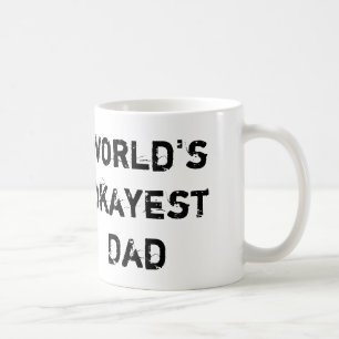 World's Okayest Dad, Take 2 Coffee Mug
