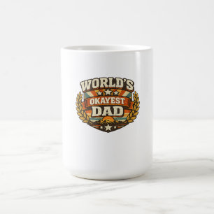 Worlds Okayest Dad Tee Coffee Mug