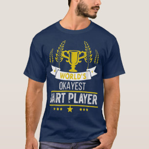 Worlds Okayest Darts Player Funny Distressed T-Shirt