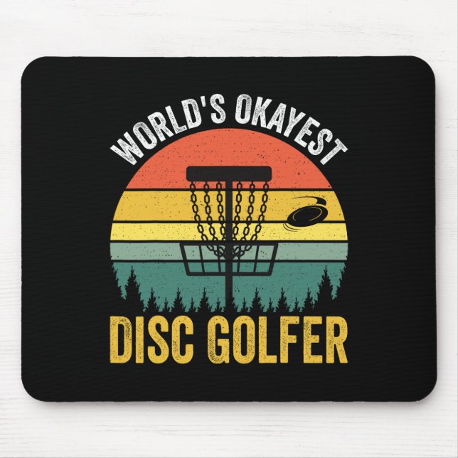 World's Okayest Disc Golfer _1  Mouse Mat (Front)